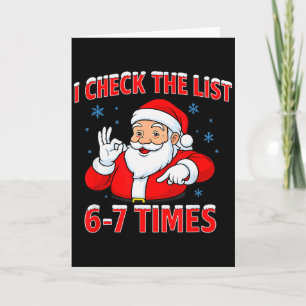 Ich überprüfe die Liste 67 Mal Santa Gen Z Slang D Karte