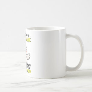 Ich Umarme Leute, die ich hasse, damit ich weiß, w Kaffeetasse