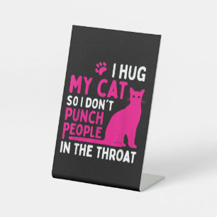 Ich Umarme Meine Katze, Damit Ich Leute Nicht Schl Sockelschild