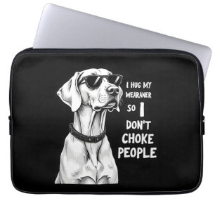 Ich Umarme Meinen Weimaraner, Damit Ich Leute Nich Laptopschutzhülle