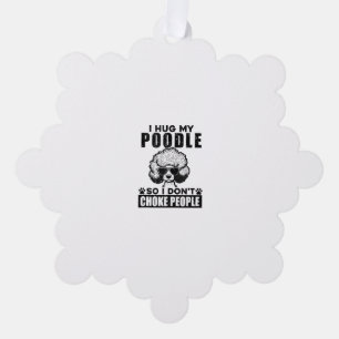 Ich umarmte mein Poodle, damit ich nicht Leute ers Ornament Karte