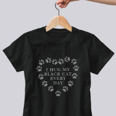 Ich umarmte meinen Black Cat Paw Print Heart T - S T-Shirt
