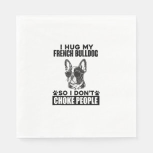 Ich umarmte meinen französischen Bulldoggen, damit Serviette