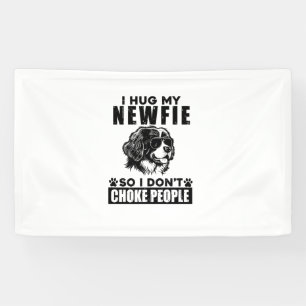 Ich umarmte meinen Newfie, sodass ich nicht Leute  Banner