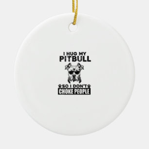 Ich umarmte meinen Pitbull, damit ich nicht Leute Keramik Ornament