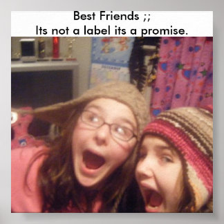 Ich und kal, beste Freundinnen. Poster