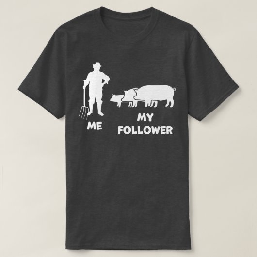 Ich und mein Follower Funny Bauer Pig Bauer T-Shirt (Design vorne)