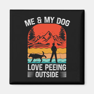 Ich und mein Hund - Ich liebe es, draußen zu pinke Magnet