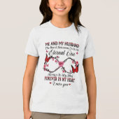 Ich und mein Mann, der Bond zwischen uns ist eine  Tri-Blend Shirt (Vorderseite)