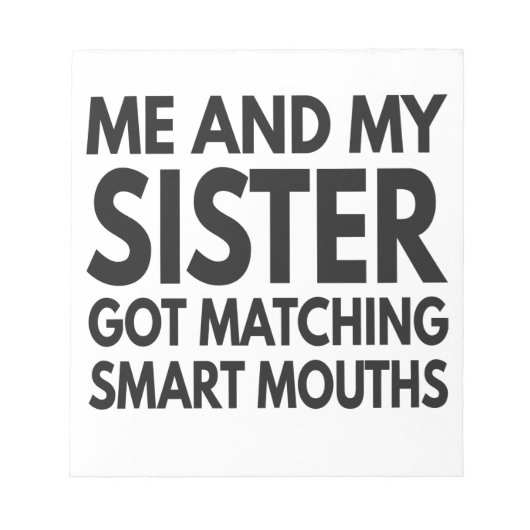 Ich und meine Schwester Got, kluge Mäuler zu treff Notizblock (Vorderseite)