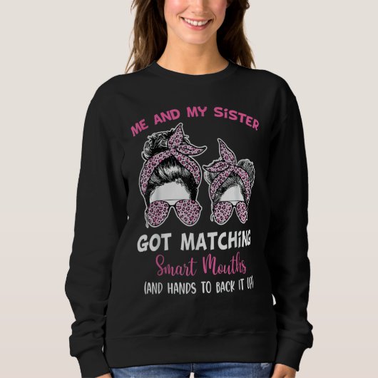 Ich und meine Schwester Got, sich mit der Smart Mo Sweatshirt (Vorderseite)