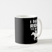 Ich unterbreche mich, um hier zu sein, ein sonnige kaffeetasse (VorderseiteRechts)