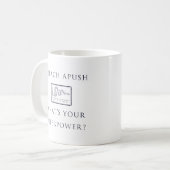 Ich unterrichte APUSH (verbinden Sie oder die) Kaffeetasse (Vorderseite Links)