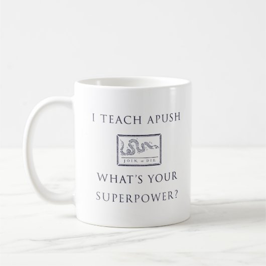 Ich unterrichte APUSH (verbinden Sie oder die) Kaffeetasse (Links)