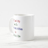 Ich unterrichte der Liebe Südafrika meinen Sohn so Kaffeetasse (Vorderseite Links)