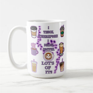 Ich unterrichte deshalb Kaffee Kaffeetasse