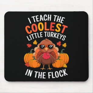 Ich unterrichte die coolsten Truthähne im Schwarm Mousepad