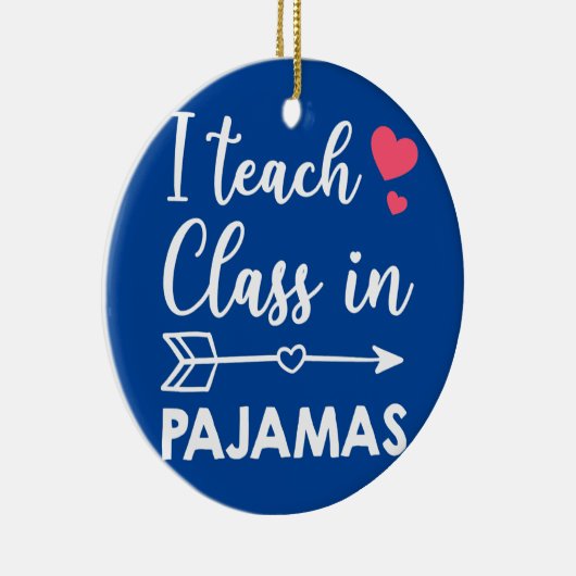 Ich unterrichte die Klasse Pajamas Funny Homeschoo Keramik Ornament (Rechts)