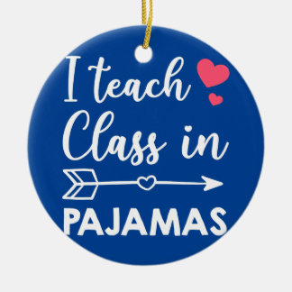 Ich unterrichte die Klasse Pajamas Funny Homeschoo Keramik Ornament