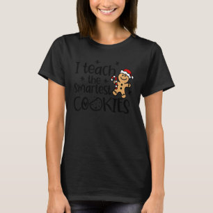Ich unterrichte die klügsten Cookies Gingerbread F T-Shirt