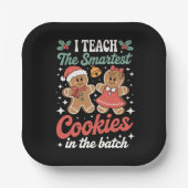 Ich unterrichte die klügsten Cookies im Stapellehr Pappteller (Vorderseite)