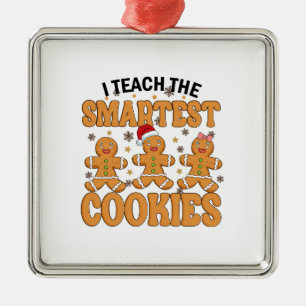 Ich unterrichte die klügsten Cookies Ornament Aus Metall