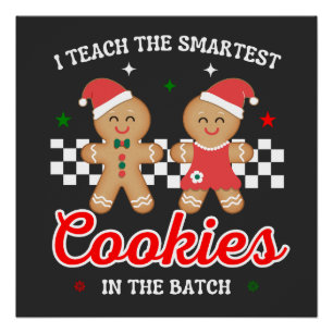 Ich unterrichte die klügsten Cookies Shirt, Weihna Poster