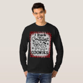 Ich unterrichte die klügsten Cookies und gebe dem  T-Shirt (Vorne ganz)