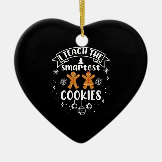 Ich unterrichte die klügsten Cookies Weihnachten Keramik Ornament (Vorne)