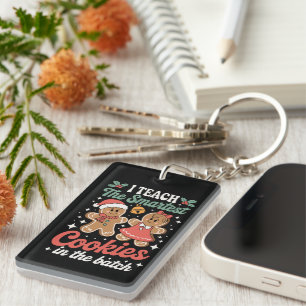 Ich unterrichte die klügsten Kekse im Batch-Lehrer Schlüsselanhänger