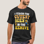 Ich unterrichte die Niedlichsten Bienen im Bienenl T-Shirt (Vorderseite)