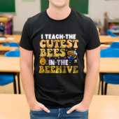 Ich unterrichte die Niedlichsten Bienen im Bienenl T-Shirt