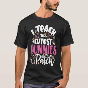 Ich unterrichte die Niedlichsten Bunnies im Pflast T-Shirt