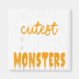 Ich unterrichte die niedlichsten Monster Halloween Magnet