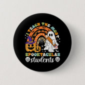 Ich unterrichte die spooktastischsten Schüler Button (Vorderseite)