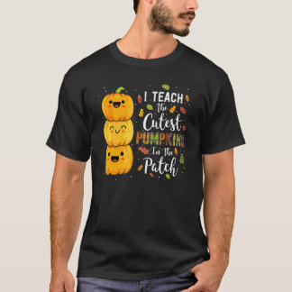 Ich unterrichte die süßesten Kürbisse Pre K Lehrer T-Shirt