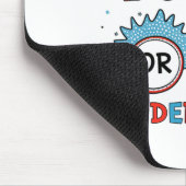Ich unterrichte ein oder zwei Dinge im Kindergarte Mousepad (Ecke)