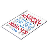 Ich unterrichte Geschichts Sozialstudien Lehrer He Notizblock (Linke Seite)