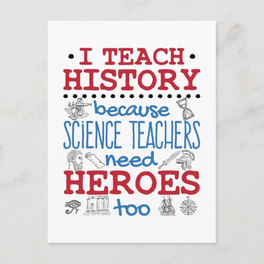 Ich unterrichte Geschichts Sozialstudien Lehrer He Postkarte (Vorderseite)