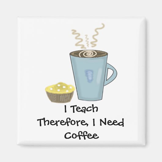 Ich unterrichte Kaffeedesign mit Sprichwort Magnet (Vorne)