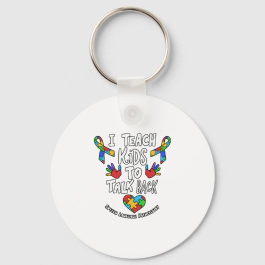 Ich unterrichte Kinder, die Sprachtherapie zurückz Schlüsselanhänger (Vorderseite)