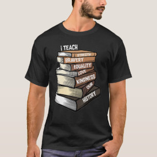 Ich unterrichte Liebe Gleichberechtigung Stärke un T-Shirt