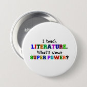 Ich unterrichte Literatur. Was ist dein Super-Powe Button (Vorne & Hinten)