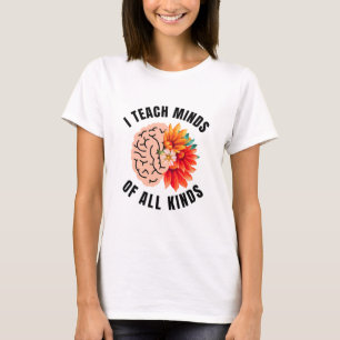Ich unterrichte Minds aller Art T-Shirt