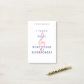 Ich unterrichte Musik, was Ihre Supermacht ist Post-it Klebezettel (Auf Schreibtisch)