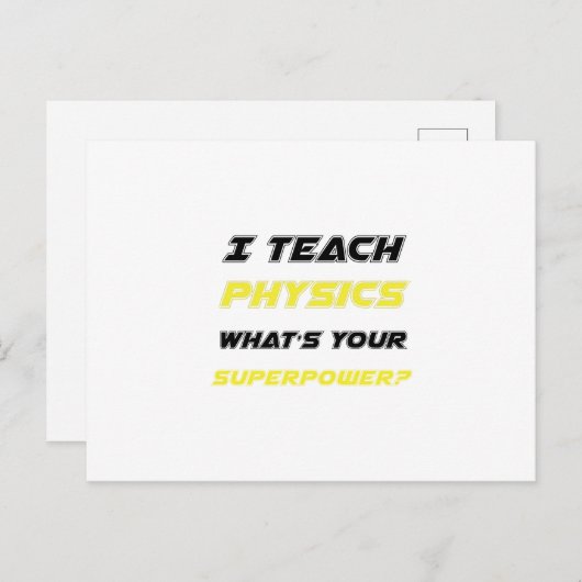 Ich unterrichte Physik, was dein Supermachtlehrer Postkarte (Vorne/Hinten)