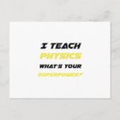 Ich unterrichte Physik, was dein Supermachtlehrer Postkarte (Vorderseite)