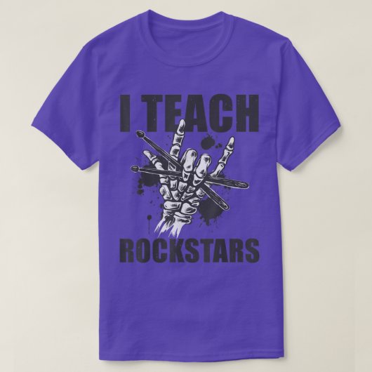 Ich unterrichte Rockstars Music Drumming Teacher S T-Shirt (Design vorne)