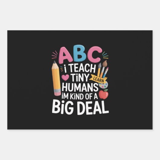 Ich unterrichte Tiny Humans Lehrerauswertungsschul Geschenkpapier Set (Vorderseite)