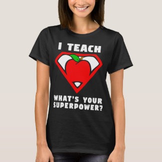 Ich unterrichte, was Ihr T-Shirt